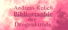 Andreas Kelich: Bibliographie der Drogenkunde